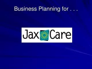 Business Planning for . . .