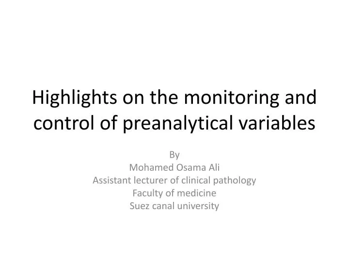 highlights on the monitoring and control of preanalytical variables