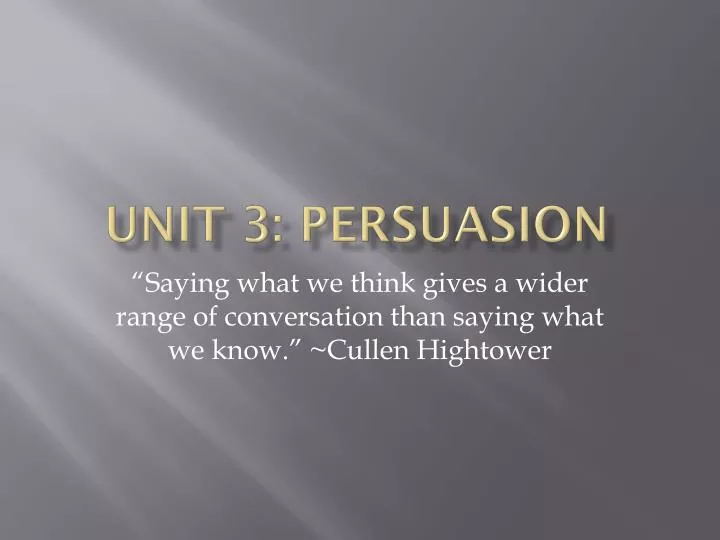 unit 3 persuasion