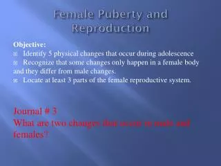 Female Puberty and Reproduction