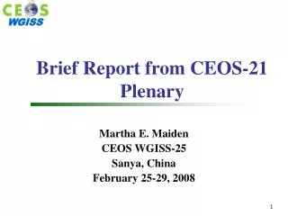 Brief Report from CEOS-21 Plenary