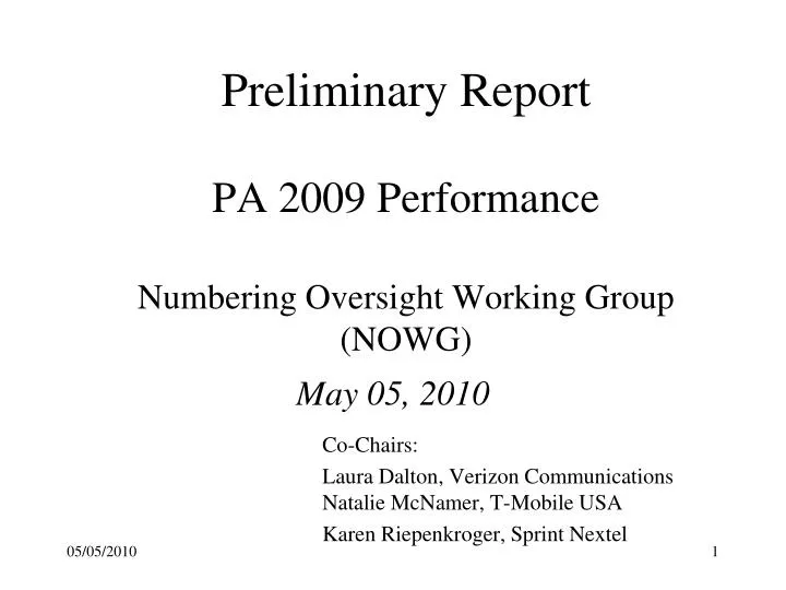 preliminary report pa 2009 performance numbering oversight working group nowg