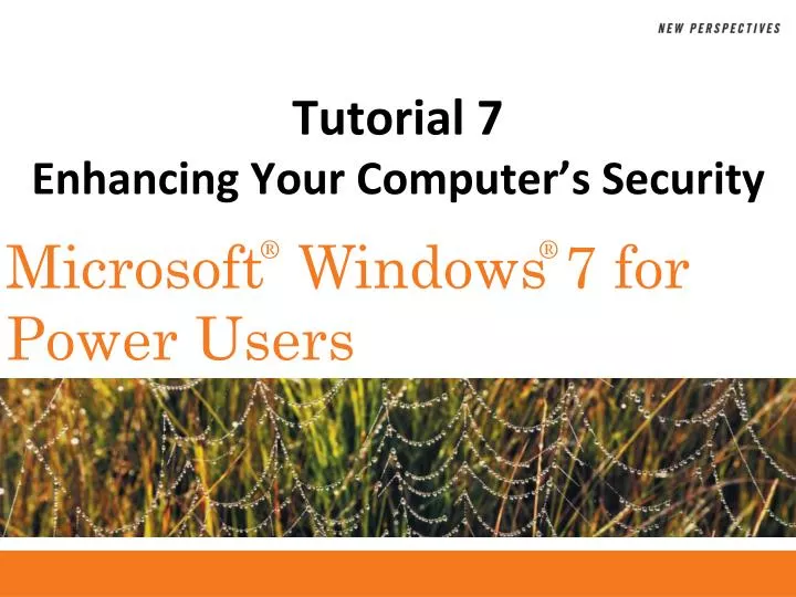tutorial 7 enhancing your computer s security