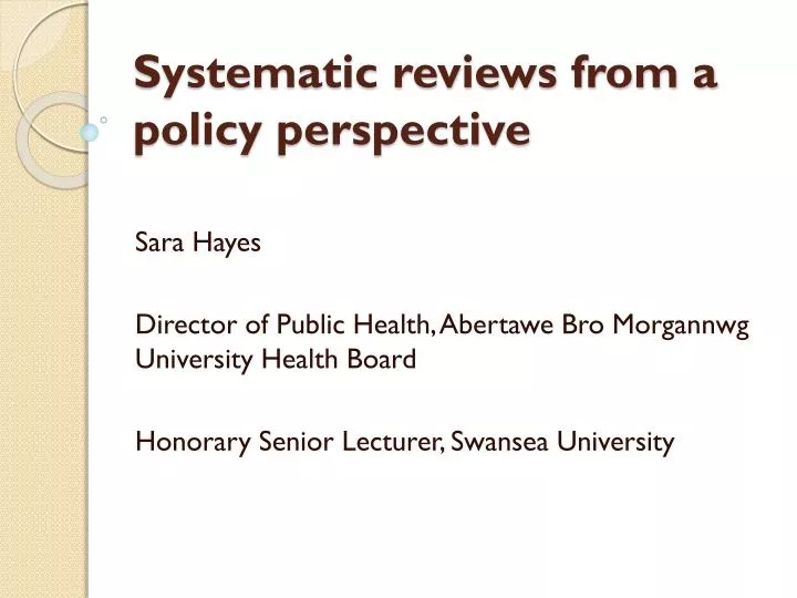 systematic reviews from a policy perspective