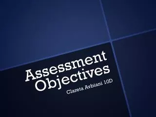 Assessment Objectives