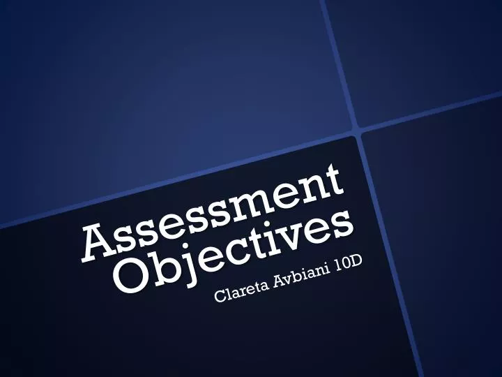 assessment objectives