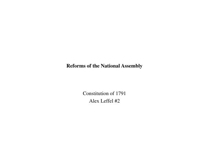 reforms of the national assembly