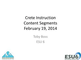 Crete Instruction Content Segments February 19, 2014