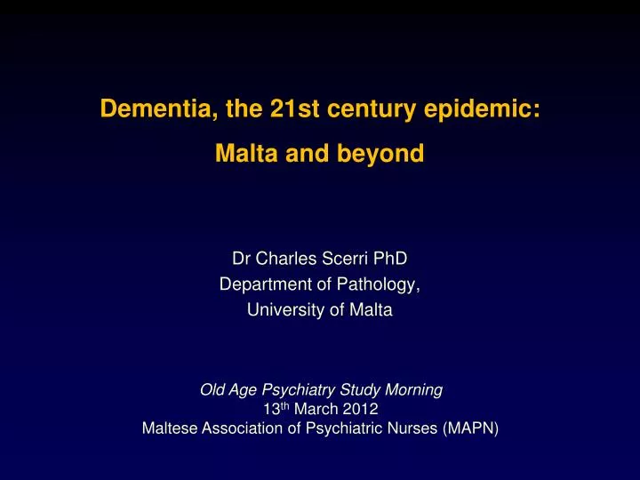 dementia the 21st century epidemic malta and beyond