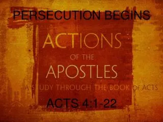 PERSECUTION BEGINS