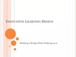 Innovative Learning Design