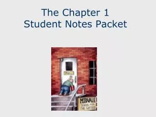 The Chapter 1 Student Notes Packet