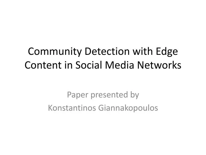 community detection with edge content in social media networks