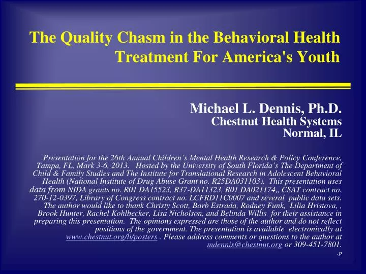 the quality chasm in the behavioral health treatment for america s youth