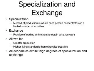 specialization and exchange