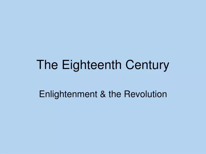 the eighteenth century