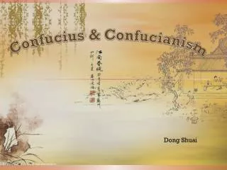 Confucius &amp; Confucianism