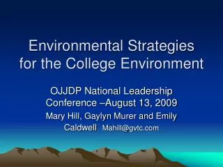 Environmental Strategies for the College Environment