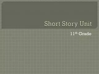 Short Story Unit