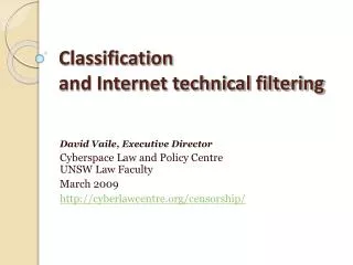 Classification and Internet technical filtering