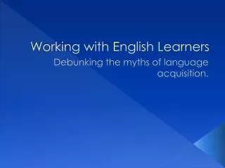 Working with English Learners