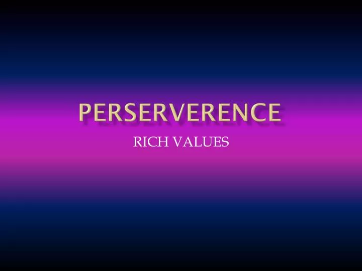 perserverence