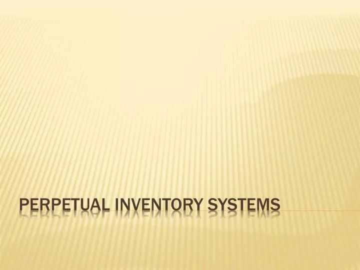 perpetual inventory systems
