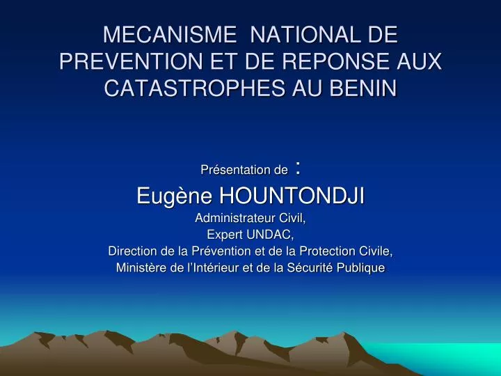 mecanisme national de prevention et de reponse aux catastrophes au benin