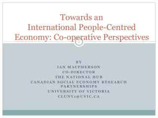 Towards an International People-Centred Economy: Co-operative Perspectives