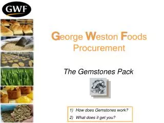 G eorge W eston F oods Procurement