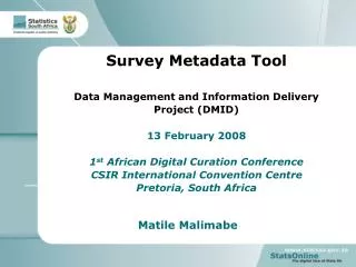 Survey Metadata Tool Data Management and Information Delivery Project (DMID) 13 February 2008