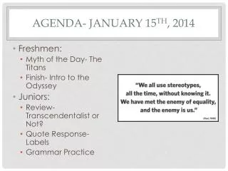 Agenda- January 15 th , 2014
