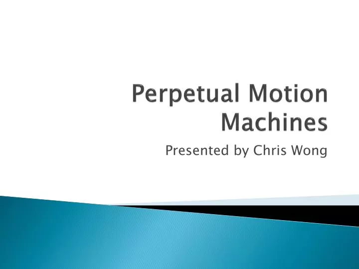 perpetual motion machines