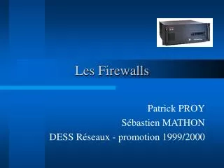 les firewalls