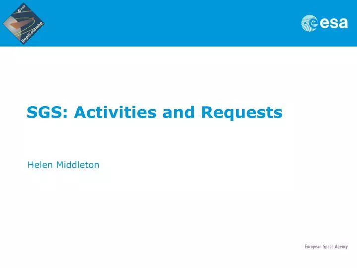 sgs activities and requests