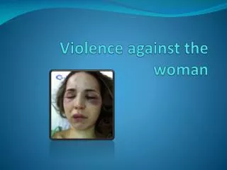Violence against the woman