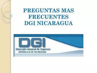 preguntas mas frecuentes dgi nicaragua