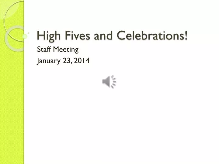 high fives and celebrations