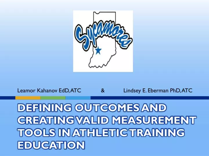 defining outcomes and creating valid measurement tools in athletic training education