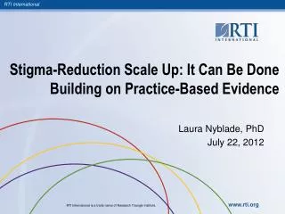 Stigma-Reduction S cale U p: It Can Be Done Building on Practice-Based Evidence