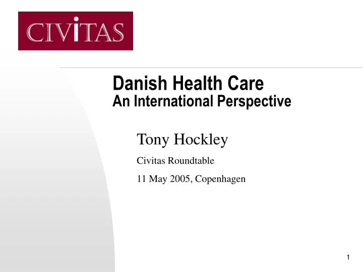 danish health care an international perspective