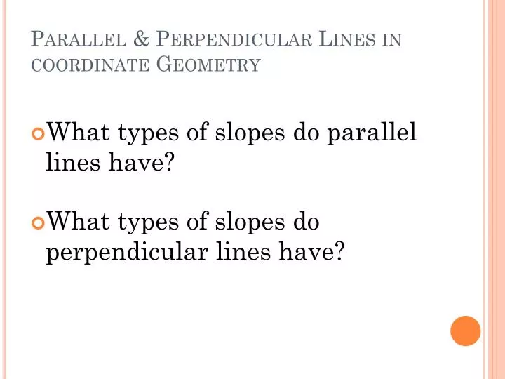 parallel perpendicular lines in coordinate geometry