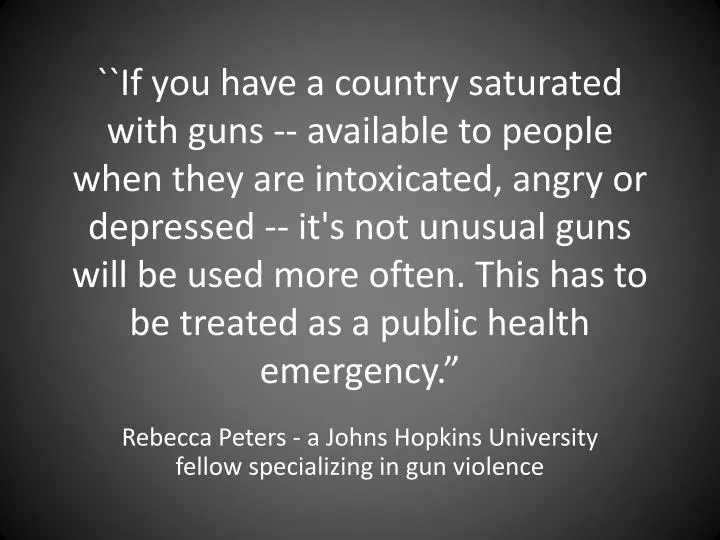 rebecca peters a johns hopkins university fellow specializing in gun violence