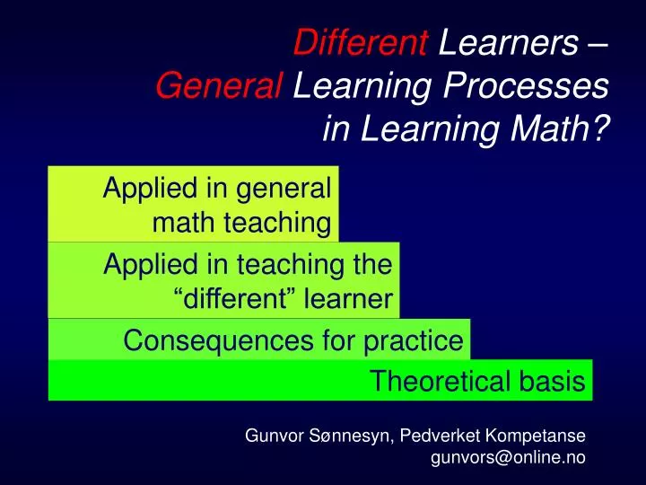 different learners general learning processes in learning math