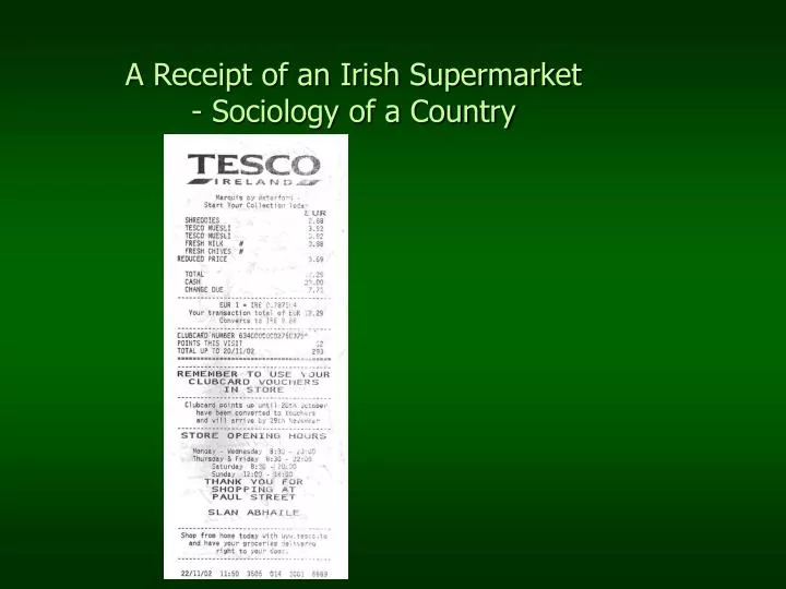 a receipt of an irish supermarket sociology of a country