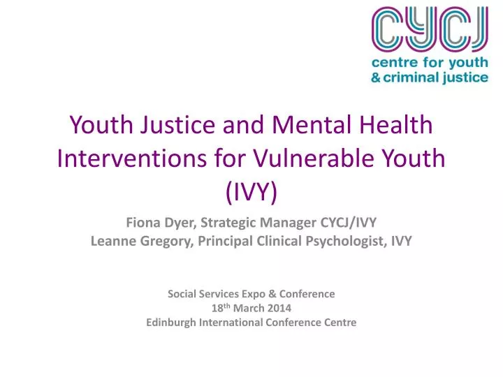 youth justice and mental health interventions for vulnerable youth ivy