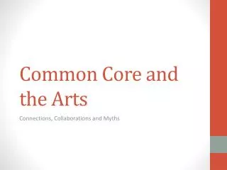 Common Core and the Arts