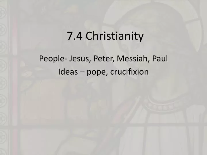 7 4 christianity