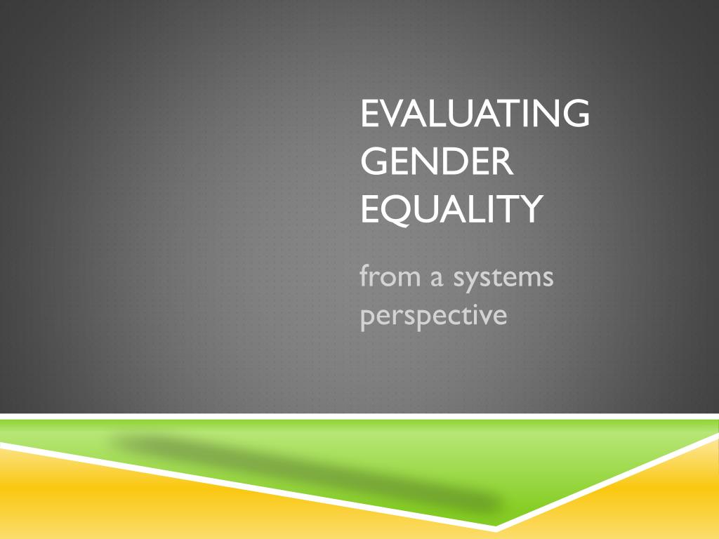 PPT - Evaluating gender equality PowerPoint Presentation, free download ...