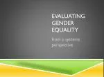 Evaluating gender equality - slide 1